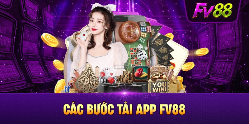 Thao tác tải app FV88 nhanh gọn